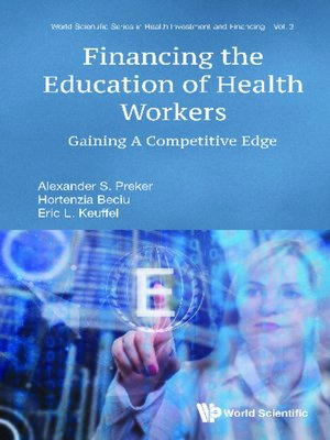 cover image of Financing the Education of Health Workers